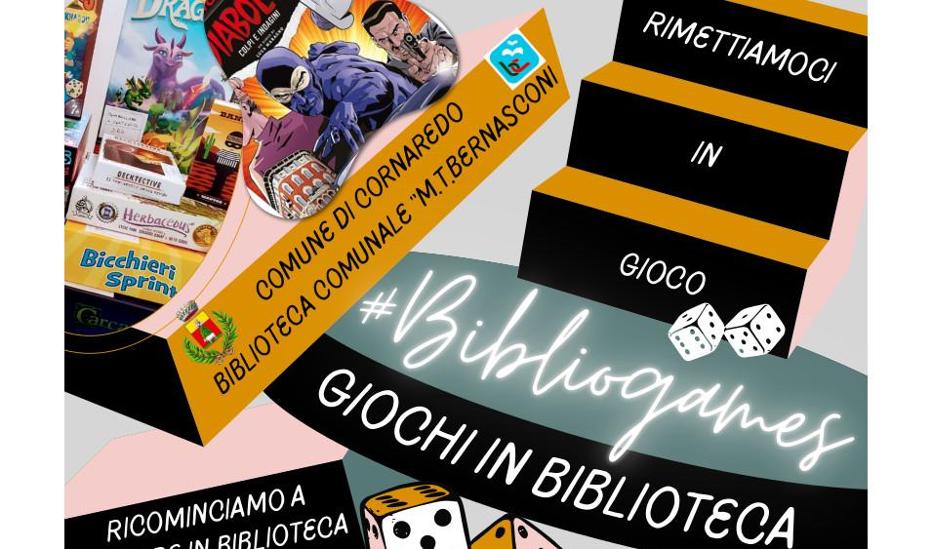 BIBLIOGAMES RIMETTIAMOCI IN GIOCO! a Biblioteca Comunale M.T.